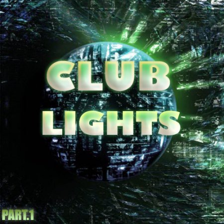 Club Lights Part.1 (2010)